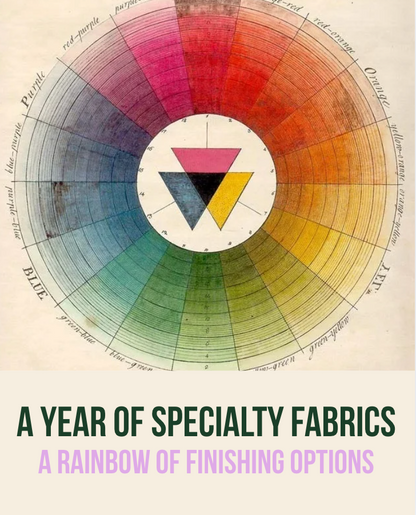 A Year of Specialty Finishing Fabrics